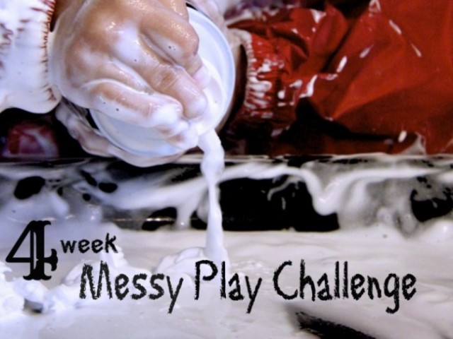 Messy Play: 4 Week Challenge